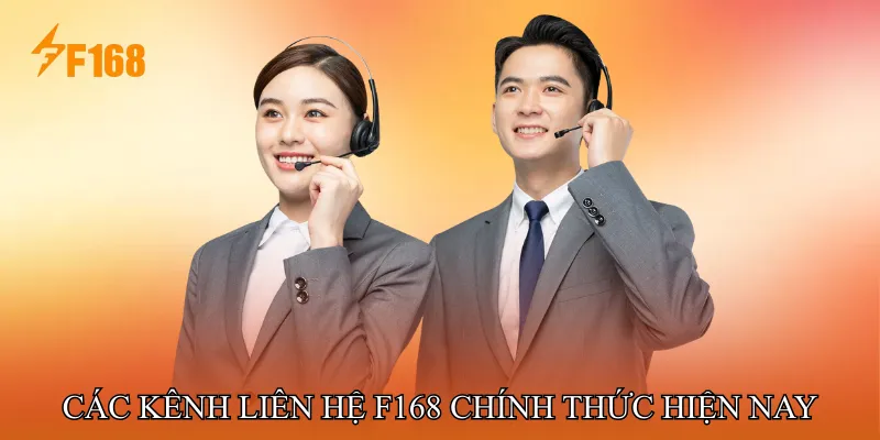 Các kênh liên hệ F168 chính thức hiện nay Các kênh liên hệ F168 chính thức hiện nay