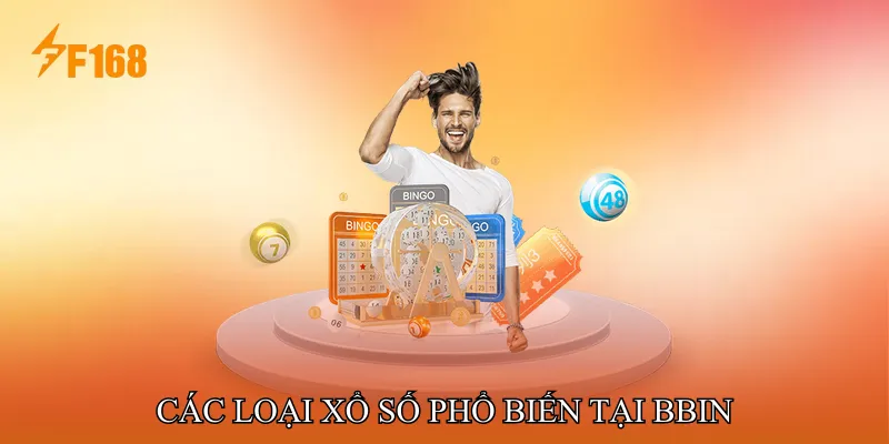 Các Loại Xổ Số Phổ Biến Tại BBIN