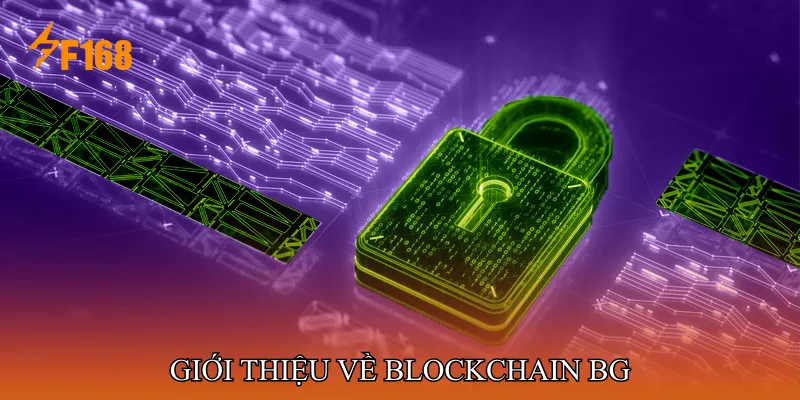 Giới thiệu về Blockchain BG Giới thiệu về Blockchain BG