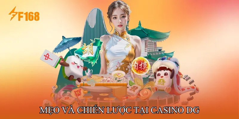 Mẹo và Chiến Lược Tại Casino DG Mẹo và Chiến Lược Tại Casino DG